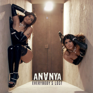 ดาวน์โหลดและฟังเพลง Everybody's Lost พร้อมเนื้อเพลงจาก Ananya Birla