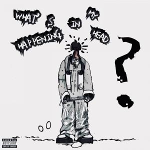 Album What's Happening In My Head? oleh PGB