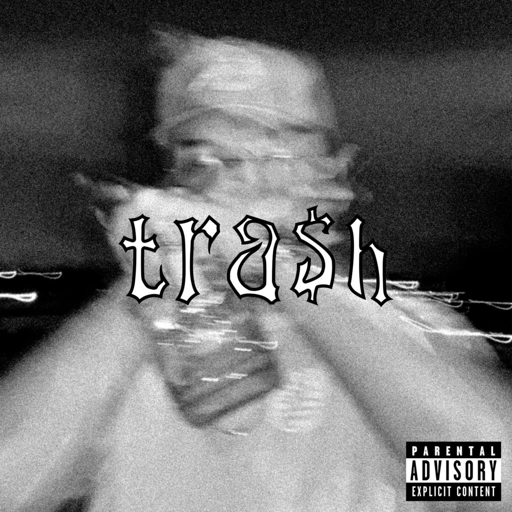 Tra$h (Explicit)