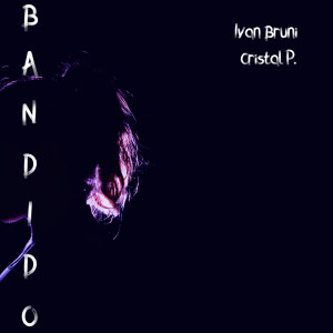 收听Ivan Bruni的Bandido歌词歌曲