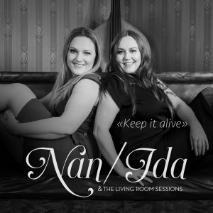 收聽Nan-Ida的Keep It Alive歌詞歌曲