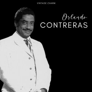 Album Orlando Contreras (Vintage Charm) from Orlando Contreras