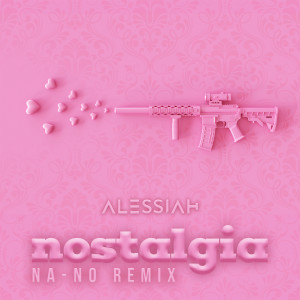 Nostalgia (NA-NO Remix)