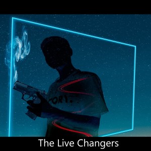 The Live Changers