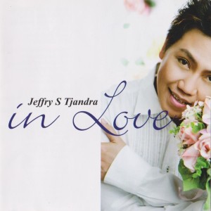 收听Jeffry S Tjandra的Kucintai Dirimu歌词歌曲