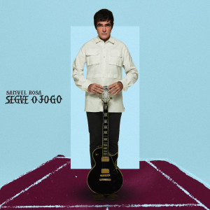 Samuel Rosa的專輯Segue o Jogo