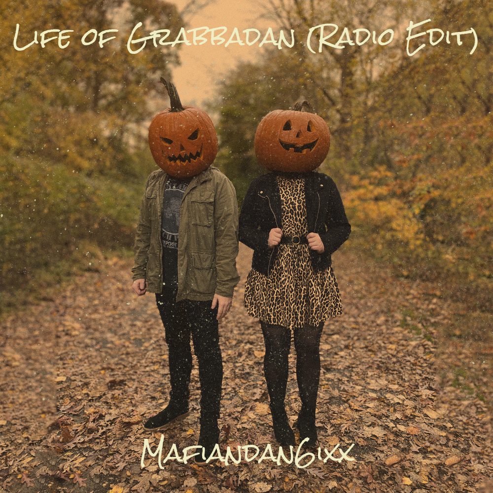 Life of Grabbadan (Radio Edit)