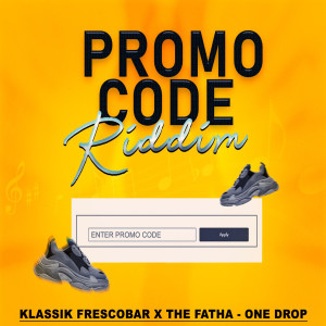 Listen to One Drop (Promo Code Riddim) song with lyrics from Klassik Frescobar