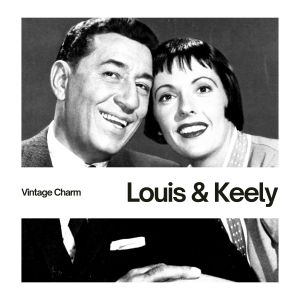 Louis Prima的专辑Louis & Keely (Vintage Charm)