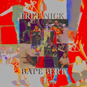 อัลบัม Free Nick (Bape Bert) [Explicit] ศิลปิน Hooligan Lou