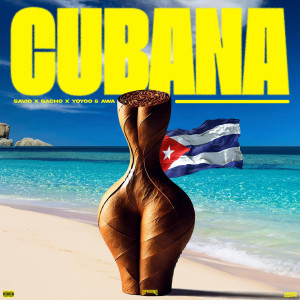 收聽Savio的Cubana (Explicit)歌詞歌曲