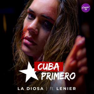 Cuba Primero (feat. La Diosa & Lenier) dari Lenier