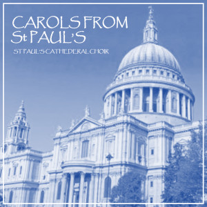 St Paul's Cathedral Choir的專輯Carols from St Paul's