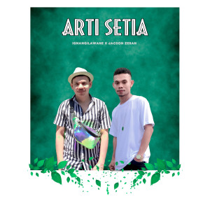 Listen to Arti Setia song with lyrics from Ignangilawane