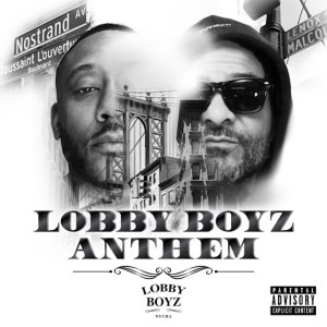 Lobby Boyz的專輯Lobby Boyz Anthem (Explicit)