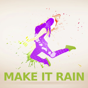 Album Make It Rain (Fortnite) from Video Game Dances