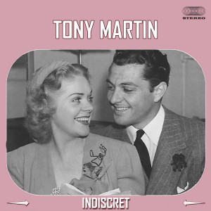Tony Martin的专辑Indiscreet
