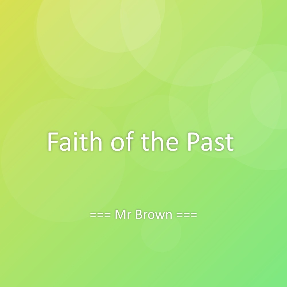 Faith of the Past