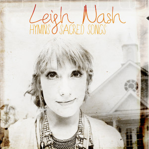 Album Hymns and Sacred Songs from Leigh Nash