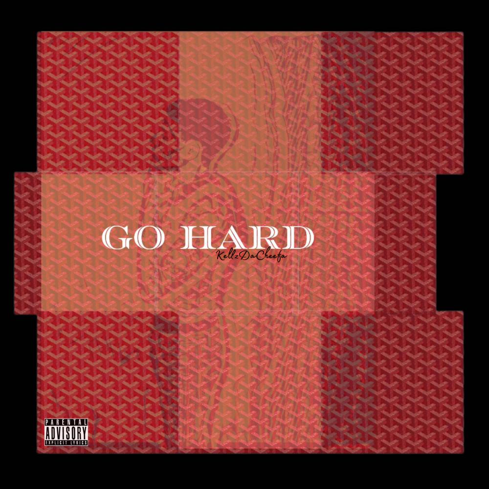 Go Hard (Explicit)