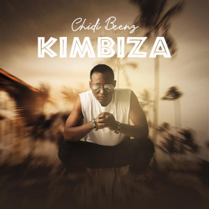 Album Kimbiza from Chidi Beenz