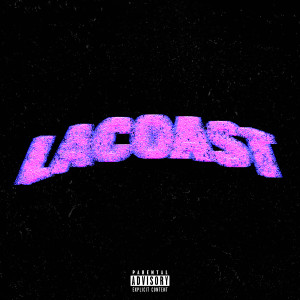 Album Lacoast (Explicit) from Meridio