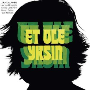 J. Karjalainen & Mustat Lasit的專輯Et ole yksin