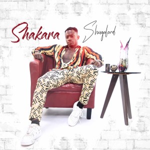 收听ShugaLord的Shakara歌词歌曲