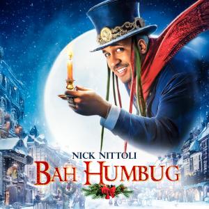 收聽Nick Nittoli的Bah Humbug (Explicit)歌詞歌曲