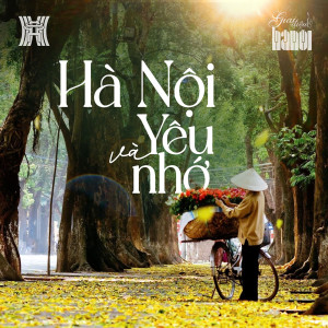 Album Hà Nội Yêu Và Nhớ (Giai Điệu Hà Nội) from Various Artists