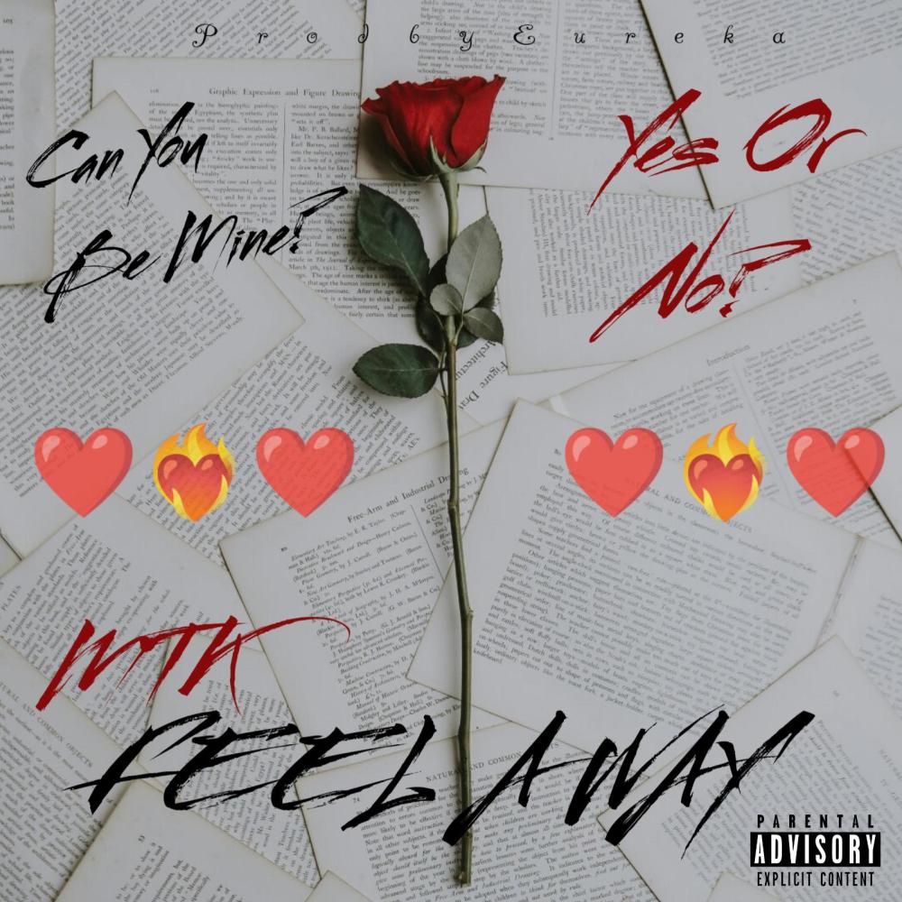 Feel A Way (Explicit)