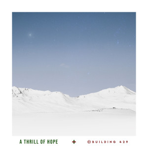 A Thrill of Hope EP dari Building 429