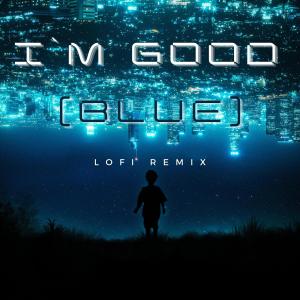 ดาวน์โหลดและฟังเพลง I´m Good (Blue) (Lofi) พร้อมเนื้อเพลงจาก Florian Kono