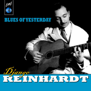 收聽Django Reinhardt的Tears歌詞歌曲