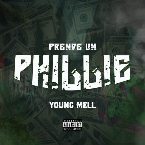 ดาวน์โหลดและฟังเพลง Prende un Phillie (Explicit) พร้อมเนื้อเพลงจาก Young Mell