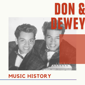 อัลบัม Don & Dewey - Music History ศิลปิน Don & Dewey
