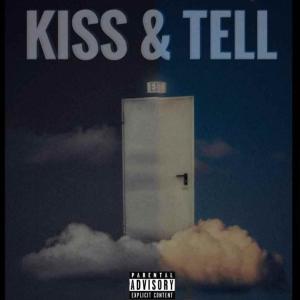 ดาวน์โหลดและฟังเพลง Kiss & Tell (Explicit) พร้อมเนื้อเพลงจาก BlackBoiBloody