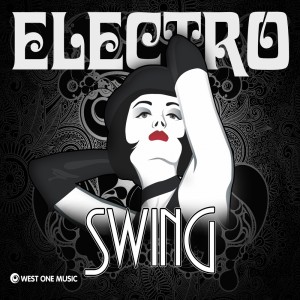 อัลบัม Electro Swing (Original Soundtrack) ศิลปิน Paul Borg