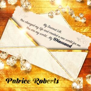 收聽Patrice Roberts的Diamond歌詞歌曲