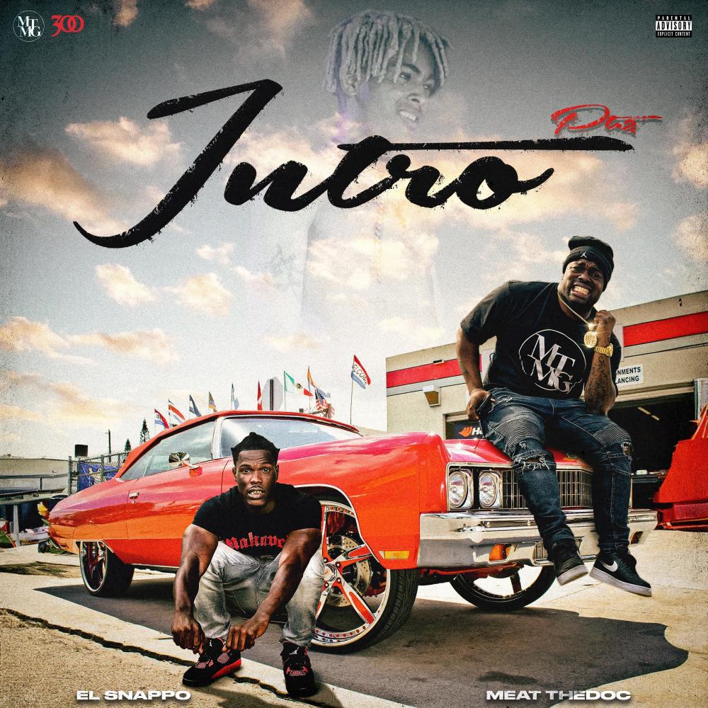 Intro, Pt. 2 (feat. El Snappo) (Explicit)