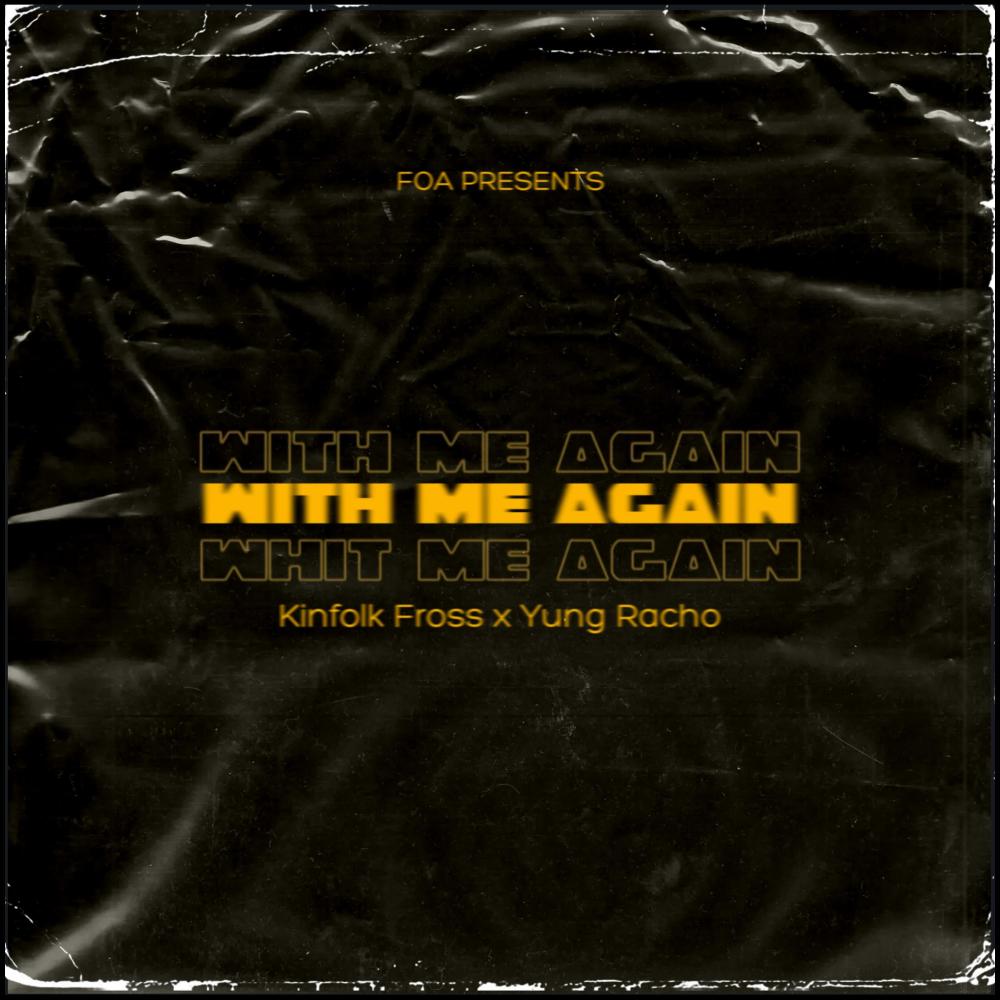 With Me Again (feat. Yung Racho) (Explicit)