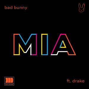收聽Bad Bunny的MIA (feat. Drake)歌詞歌曲