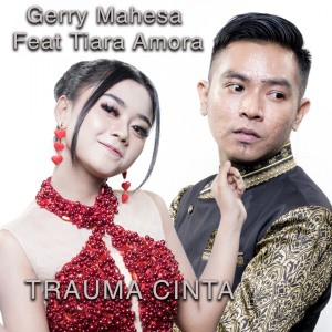 Listen to Trauma Cinta song with lyrics from Gerry Mahesa
