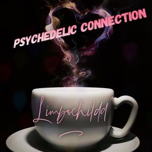 อัลบัม Psychedelic Connection ศิลปิน Limbochildd