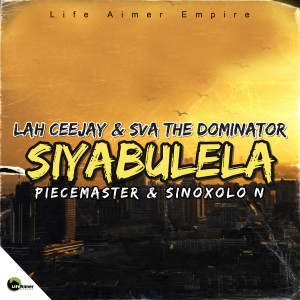 ดาวน์โหลดและฟังเพลง Siyabulela พร้อมเนื้อเพลงจาก Sva The Dominator