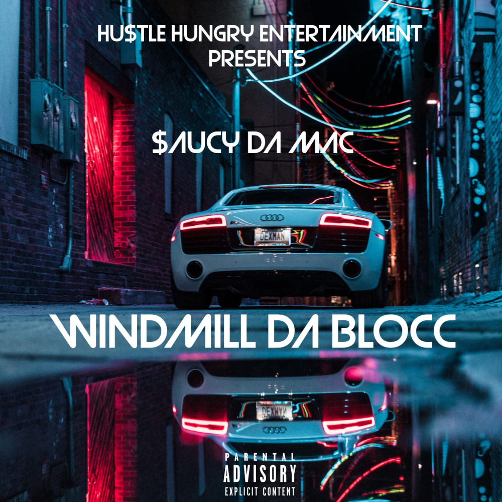 Windmill Da Blocc (Explicit)