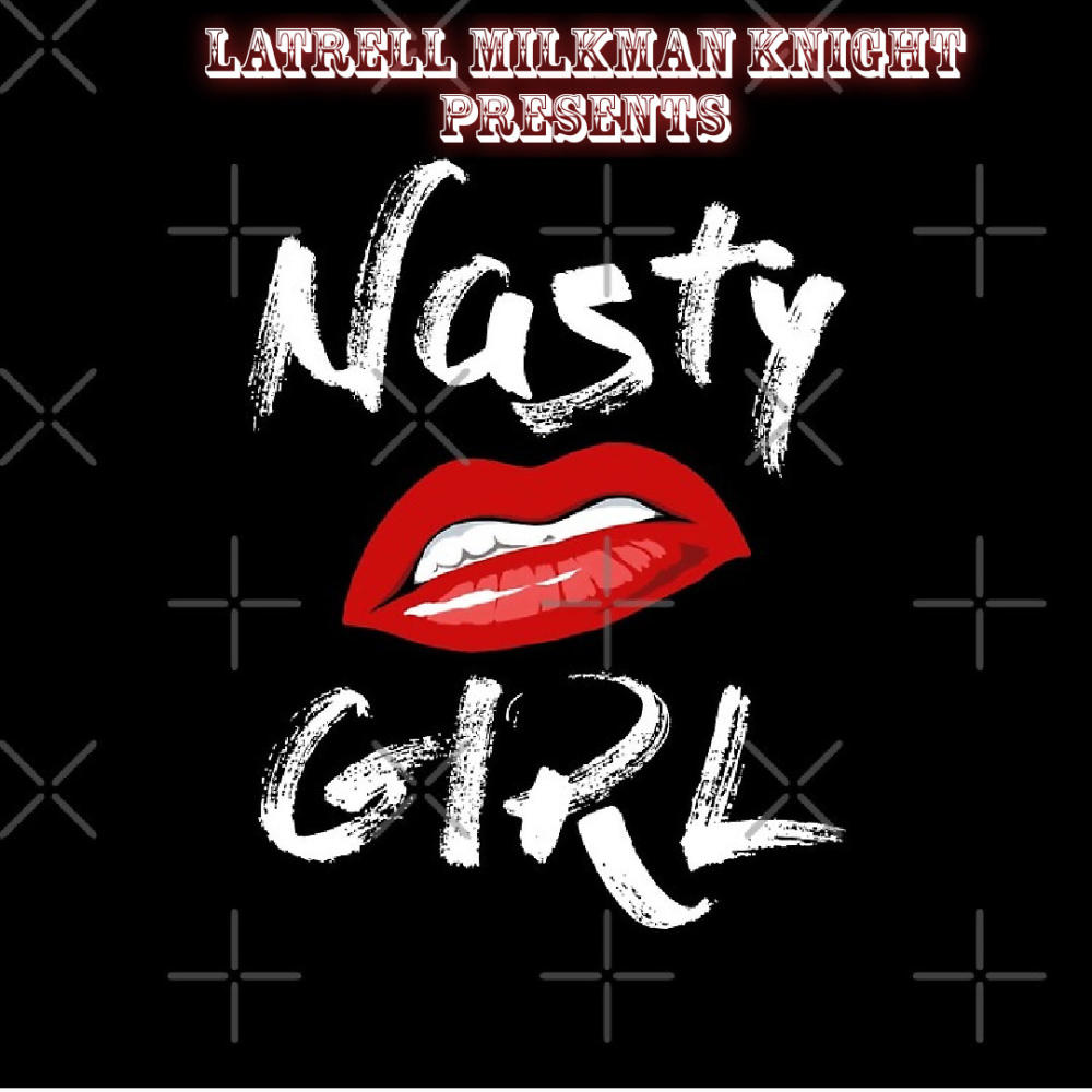 Nasty girl