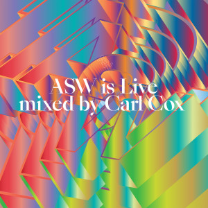 Carl Cox的專輯ASW is Live Mixed by Carl Cox (DJ Mix)