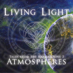 Album Tales From The Karman Line 2: Atmospheres from Living Light