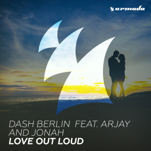Listen to Love Out Loud (Club Mix) song with lyrics from Dash Berlin